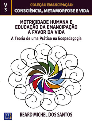 cover image of Motricidade Humana e a Emancipação a Favor da Vida